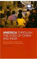 America Through the Eyes of China and India
