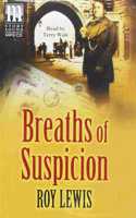 Breaths of Suspicion