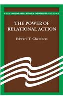 Power of Relational Action