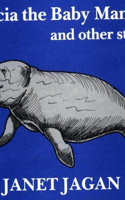 Patricia the Baby Manatee and Other Stories