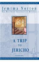 A Trip to Jericho (Large Print)