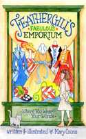 Feathergill's Fabulous Emporium