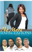 No More Expectations