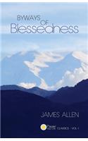 Byways of Blessedness (Pause Your Life Classics - Vol. I)