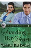 Guarding Her Heart