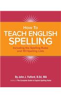 How to Teach English Spelling