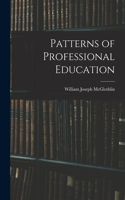 Patterns of Professional Education