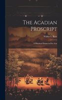 Acadian Proscript