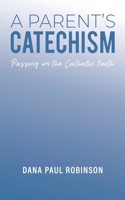 Parent's Catechism