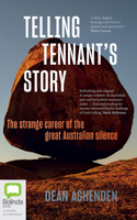 Telling Tennant's Story