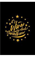 It's Wine O Clock Somewhere