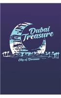 Dubai Treasure City of Dreams