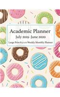 Academic Planner July 2019 - June 2020 Large Print 8.5 x 11 Weekly Monthly