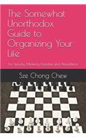 Somewhat Unorthodox Guide to Organizing Your Life