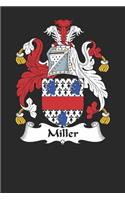 Miller: Miller Coat of Arms and Family Crest Notebook Journal (6 x 9 - 100 pages)