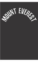 Notebook 6x9 120 Pages: Mount Everest Himalayas Mountain Hiking