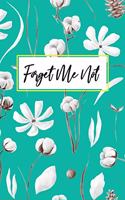 Forget Me Not