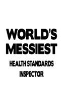 World's Messiest Health Standards Inspector