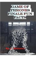 Game of Thrones Finale Fun Facts