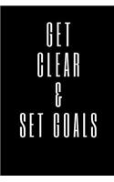 Get Clear and Set Goals