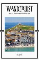 St. Ives: Surf Beach Port Art Cornwall England 2020 Planner Calendar Organizer Daily Weekly Monthly