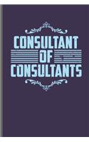 Consultant of Consultants