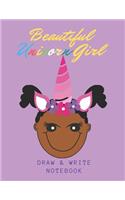Beautiful Unicorn Girl: Draw and Write Notebook for Kids