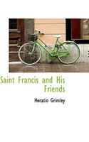 Saint Francis and His Friends