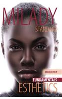 Exam Review for Milady Standard Esthetics: Fundamentals