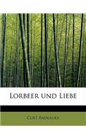 Lorbeer Und Liebe