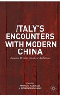 Italy's Encounters with Modern China