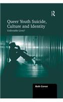 Queer Youth Suicide, Culture and Identity