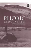 Phobic Geographies