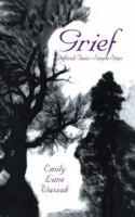 Grief: Difficult Times, Simple Steps