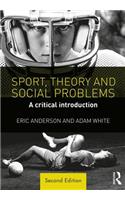 Sport, Theory and Social Problems