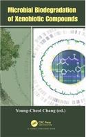Microbial Biodegradation of Xenobiotic Compounds