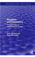 Hypnosis and Experience (Psychology Revivals)