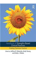 Handbook of Strengths-Based Clinical Practices