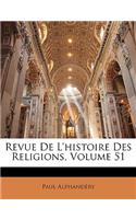 Revue De L'histoire Des Religions, Volume 51