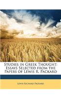 Studies in Greek Thought: Essays Selected from the Papers of Lewis R. Packard