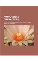 Kim Possible Characters: List of Kim Possible Characters, Ron Stoppable, Shego, Dr. Drakken(English)