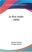Pere Andre (1856)