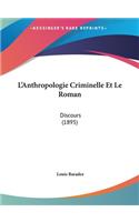 L'Anthropologie Criminelle Et Le Roman