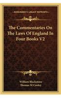 The Commentaries On The Laws Of England In Four Books V2