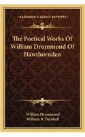 Poetical Works of William Drummond of Hawthornden