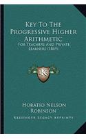 Key to the Progressive Higher Arithmetic