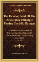 The Development of the Associative Principle During the Middle Ages