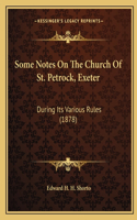 Some Notes On The Church Of St. Petrock, Exeter