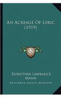 An Acreage Of Lyric (1919)
