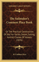 Sailmaker's Common Place Book